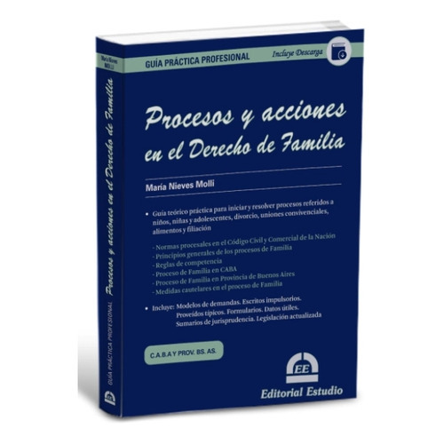 Guía Práctica: Procesos Y Acciones En El Derecho De Familia, De María Nieves Molli. Editorial Estudio, Tapa Blanda, Edición 1era En Español, 2023