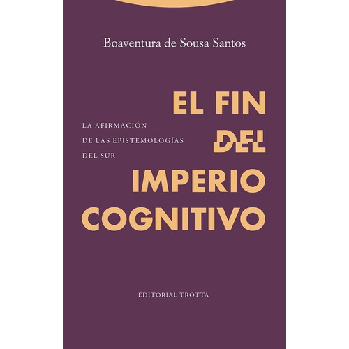 El Fin Del Imperio Cognitivo - De Sousa Santos En Stock