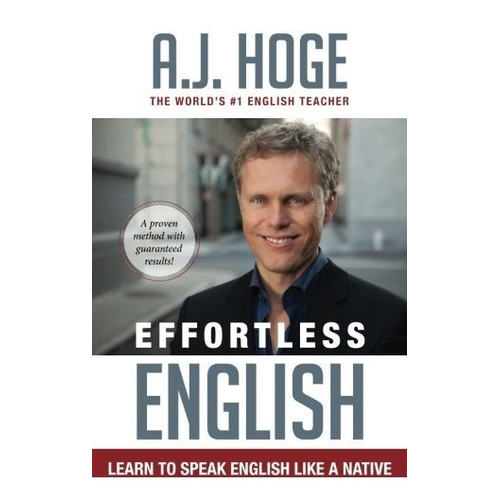 Book : Effortless English: Learn To Speak English Like A ...