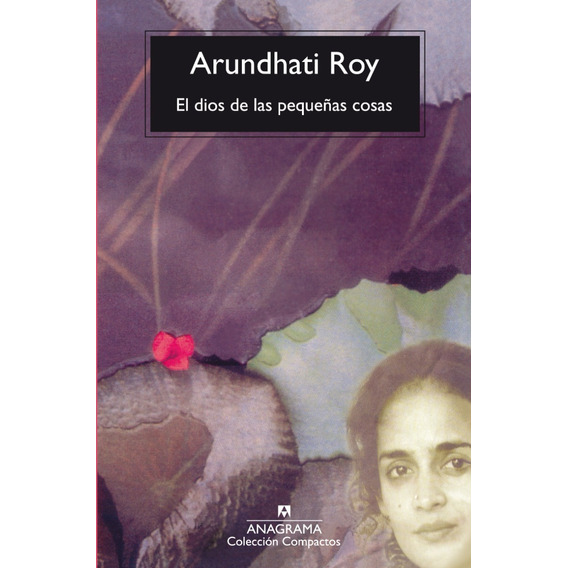 Dios De Las Pequeñas Cosas / Arundhati Roy (envíos)