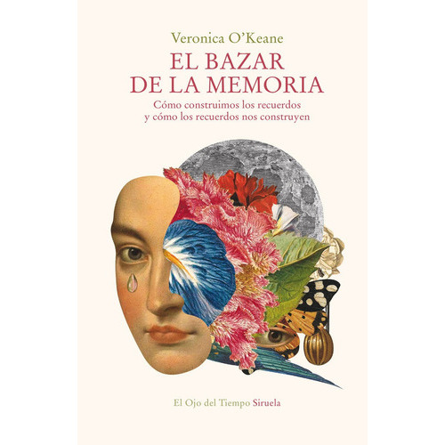 El Bazar De La Memoria, De O'keane, Veronica. Editorial Siruela, Tapa Blanda En Español