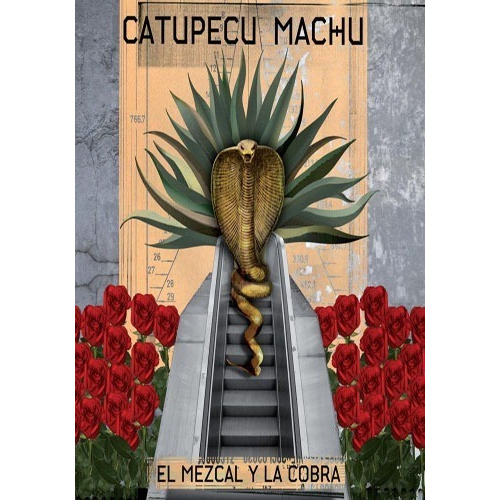 Catupecu Machu El Mezcal Y La Cobra Cd+dvd Nuevo Cerrado