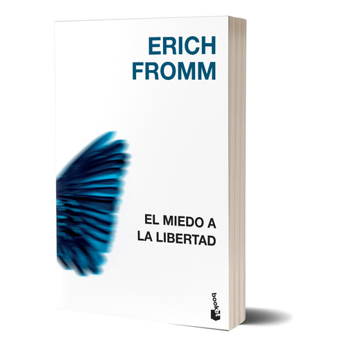 El Miedo A La Libertad: N/a, De Erich Fromm. N/a, Vol. N/a. Editorial Booket, Tapa Blanda, Edición N/a En Español, 2024