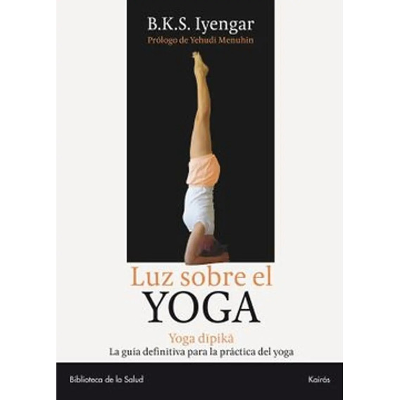 Libro Luz Sobre El Yoga. Envio Gratis /955