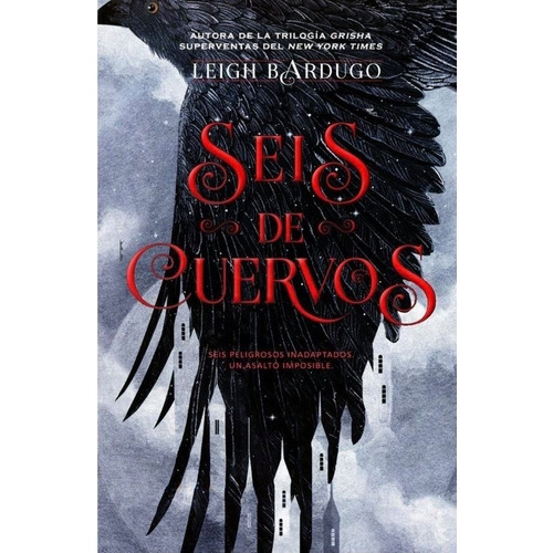Seis De Cuervos - Leigh Bardugo -