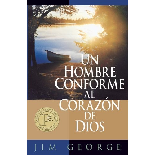 Libro : Un Hombre Conforme Al Corazon De Dios  - Jim  (2684)