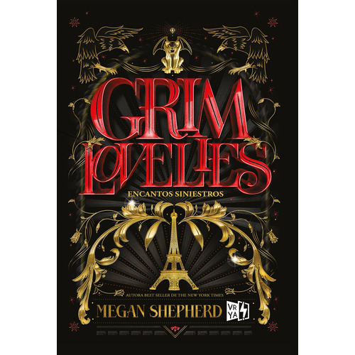 Grim Lovelies: Encantos siniestros, de Shepherd, Megan. Editorial Vrya, tapa blanda en español, 2019