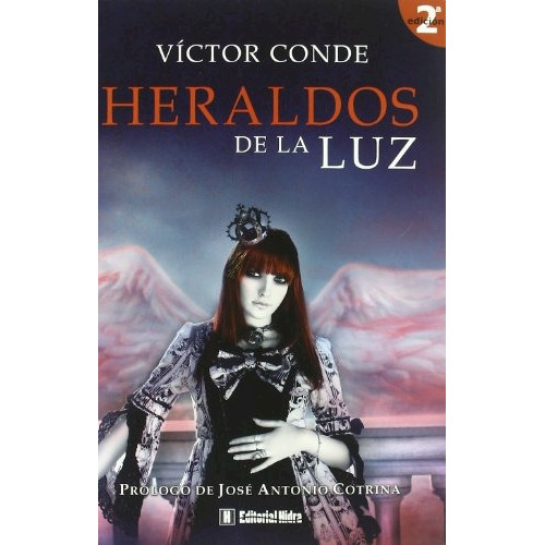 Libro 1. Heraldos De La Luz De Victor Conde