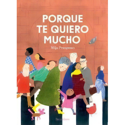Porque Te Quiero Mucho, De Praagman, Milja. Editorial Hércules De Ediciones, Tapa Dura En Español