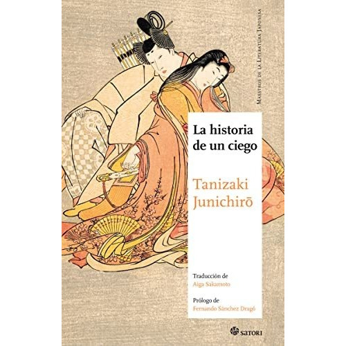 Historia De Un Ciego, La - Junichiro Tanizaki