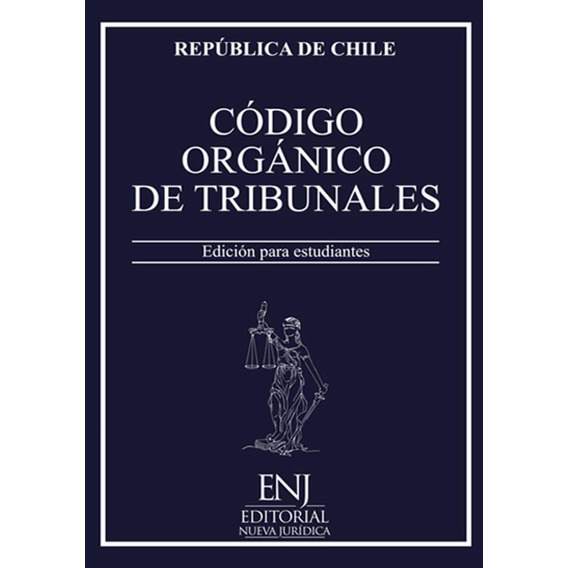 Codigo Orgánico De Tribunales 2024 Estudiantes