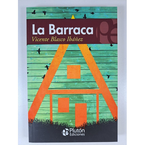 La Barraca - Vicente Blasco Ibañez - Libro