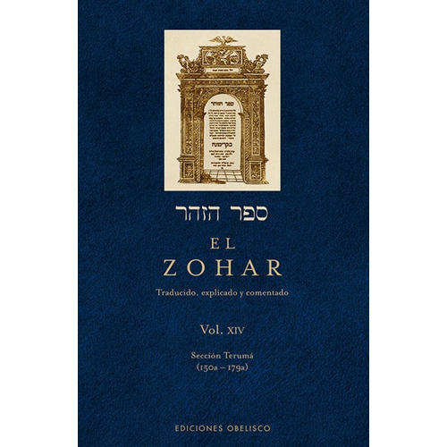 El Zohar (Vol. XIV), de Bar Iojai, Shimon. Editorial Ediciones Obelisco, tapa dura en español, 2012
