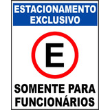 Placa 50x40cm 2mm Estacionamento Para Funcionários 2 Peças