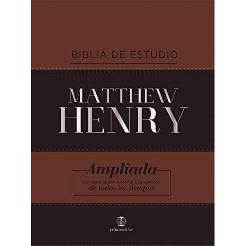 Rvr Biblia De Estudio Matthew Henry, Leathersoft,.., De Henry, Matt. Editorial Clie En Español