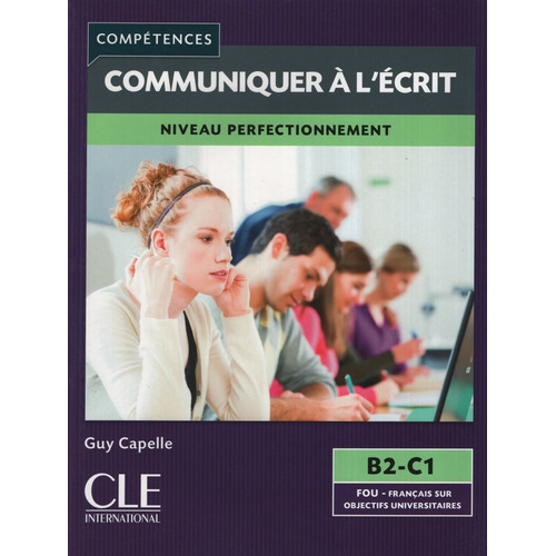 Mieux Communiquer Par L'ecrit - Livre + A/cd - Niveau B2/c1