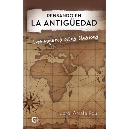 Pensando En La Antigüedad, De Amate Pou , Jordi.., Vol. 1.0. Editorial Caligrama, Tapa Blanda, Edición 1.0 En Español, 2021