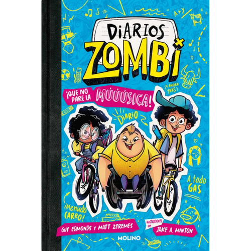 Diarios Zombie 2: ¡que No Pare La Muuusi, De Edmonds; Guy. Editorial Molino, Tapa Dura, Edición 1 En Español, 2024