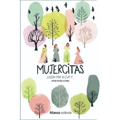 Mujercitas [versión Íntegra Ilustrada]