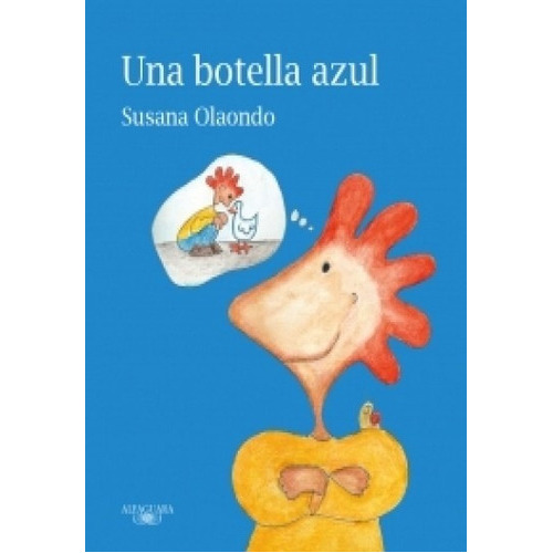 BOTELLA AZUL, UNA, de Susana Olaondo. Editorial Alfaguara en español