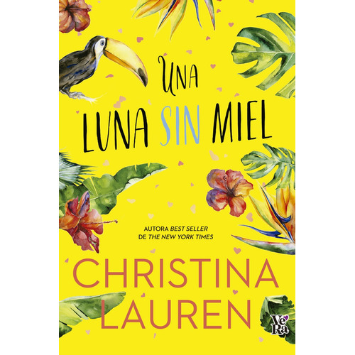 Una Luna Sin Miel, de Lauren, Christina., vol. 0.0. Editorial VeRa Romántica, tapa blanda, edición 1.0 en español, 2022