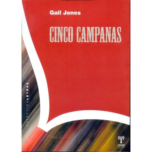 Cinco Campanas - Gail Jones