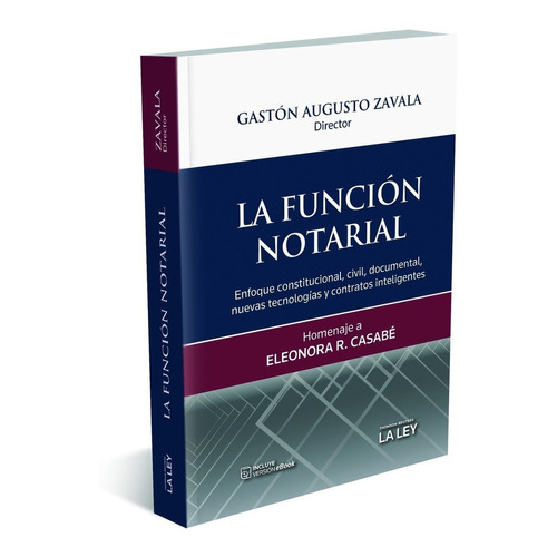 La Función Notarial De Zavala, Gastón Augusto Editorial La Ley