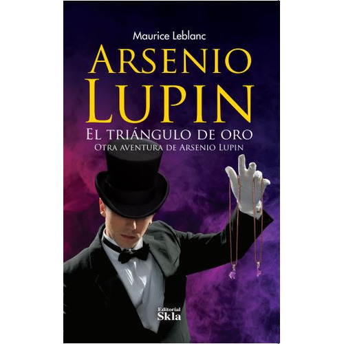 Arsenio Lupin - El triángulo de oro