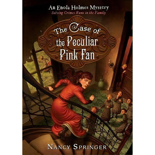 The Case Of The Peculiar Pink Fan : An Enola Holmes Mystery, De Nancy Springer. Editorial Penguin Putnam Inc En Inglés