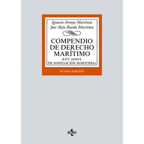 Compendio De Derecho Marítimo, De Arroyo Martínez Ignacio. Editorial Tecnos, Tapa Blanda En Español, 9999