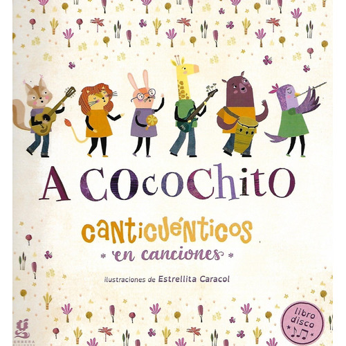 A Cocochito - Canticuenticos En Canciones - Libro Disco