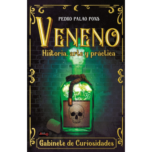 Veneno: Historia, Arte Y Práctica, De Pedro Palao Pons. Editorial Robin Book, Tapa Blanda, Edición Primera En Español, 2023