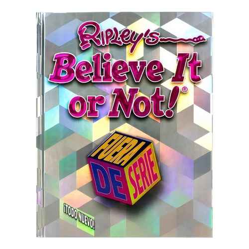 Ripleys Belive It Or Not: Fuera De Serie, De Varios Autores. Editorial Ripley Publishing, 2022