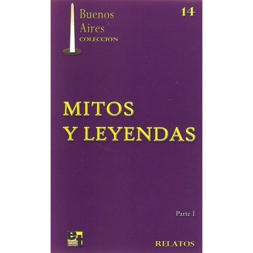 Mitos y leyendas 1, de Boullosa Jorge. Editorial EDICIONES TURISTICAS, edición 2005 en español