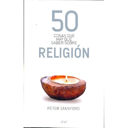 50 Cosas Que Hay Que Saber Sobre Religion - Stanford, Peter