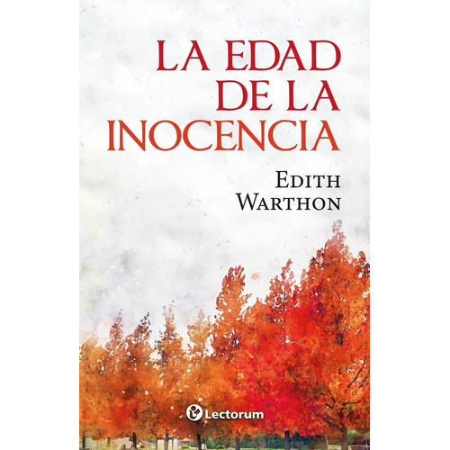 La Edad De La Inocencia, De Edith Warthon. Editorial Lectorum, Tapa Blanda En Español, 2023
