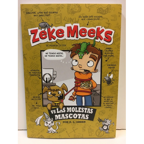 Zeke Meeks: Vs Las Molestas Mascotas - D. L. Green