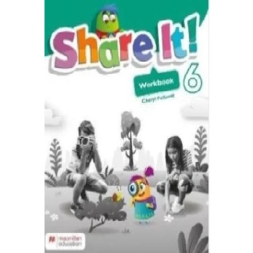 Share It ! 6 - Workbook + Digital Workbook, de Pelteret, Cheryl. Editorial Macmillan, tapa blanda en inglés americano, 2022