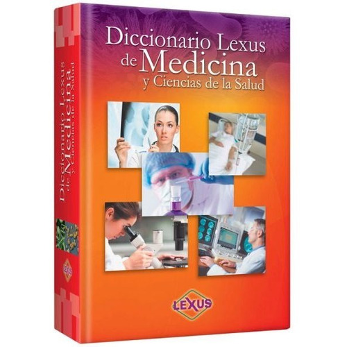 Diccionario Lexus Medicina Y Ciencias De La Salud (t.dura)