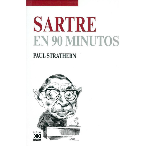 Sartre En 90 Minutos Siglo Xxi España