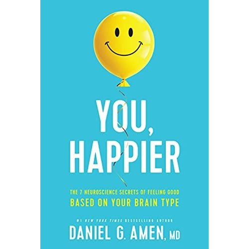 Book : You, Happier The 7 Neuroscience Secrets Of Feeling..