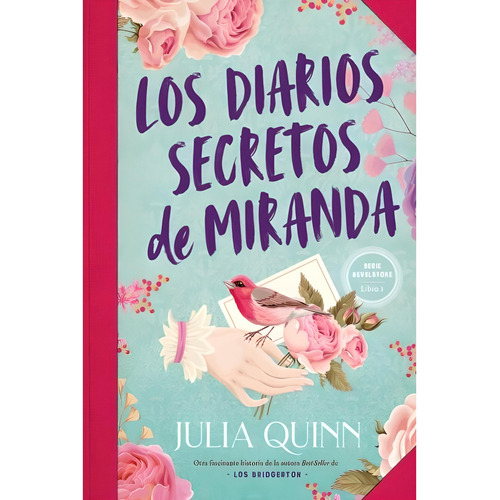 Los Diarios Secretos De Miranda (bevelstoke 1) - Julia Quinn