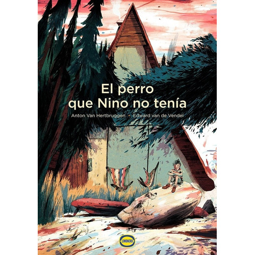 Libro El Perro Que Nino No Tenía -   Van Muylem Micaela