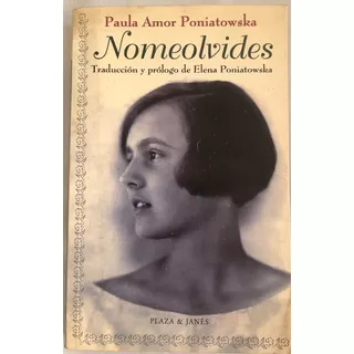 No Me Olvides Amor Poniatowska, Paula