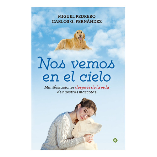 Libro Nos Vemos En El Cielo - Pedrero, Miguel