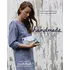 Book : Handmade Style: 23 Must-have Basics To Stitch, Use...