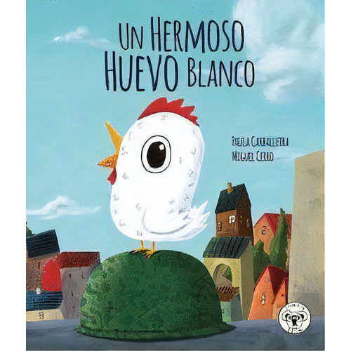 Un Hermoso Huevo Blanco, De Caballeira, Paula. Editorial Triqueta Verde, Tapa Dura En Español