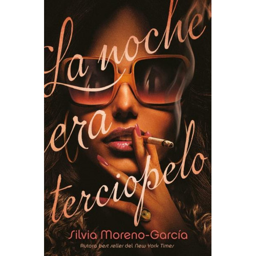 Libro La Noche Era Terciopelo - Silvia Moreno García