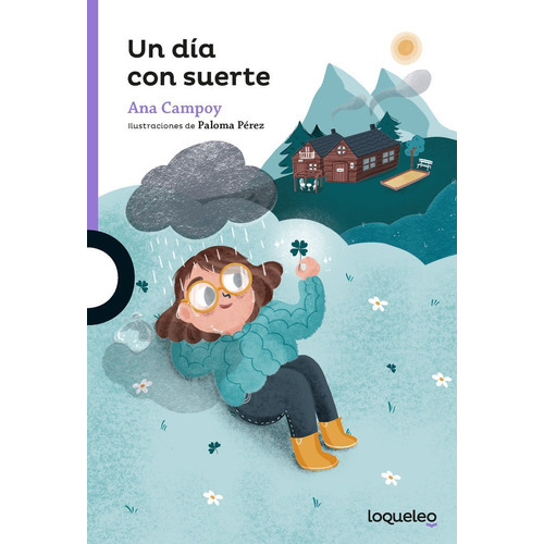 UN DIA CON SUERTE, de ANA CAMPOY. Editorial Santillana Educación, S.L., tapa blanda en español