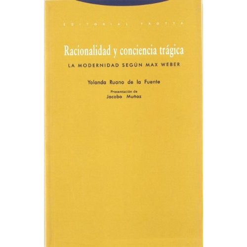 Racionalidad Y Conciencia Tragica, de Yolanda  Ruano De La Fuente. Editorial Trotta, tapa blanda en español